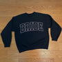 Varsity Outline Bride Crewneck - Black & Pink