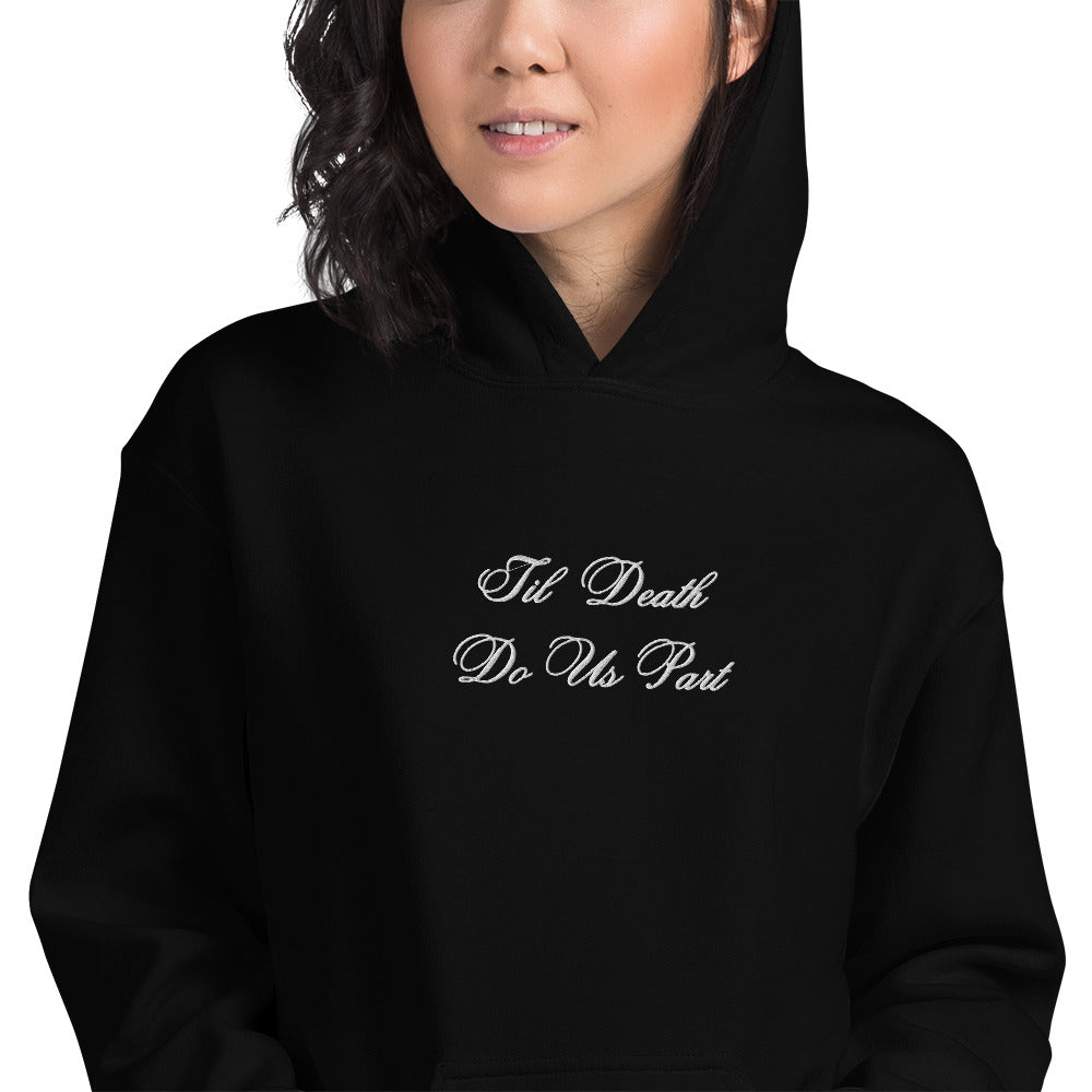 Til Death Do Us Part Embroidered Hoodie - Black